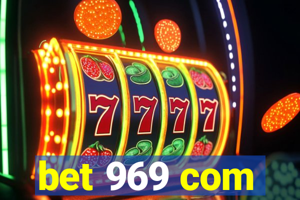 bet 969 com